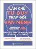 Lam_chu_tu_duy_thay_doi_van_menh.pdf.jpg